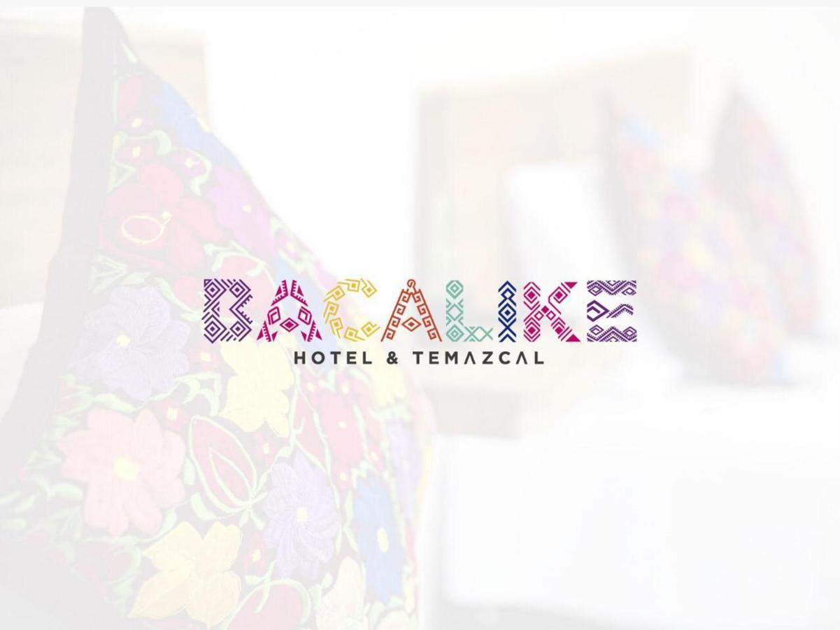 Hotel & Temazcal Bacalike バカラル エクステリア 写真